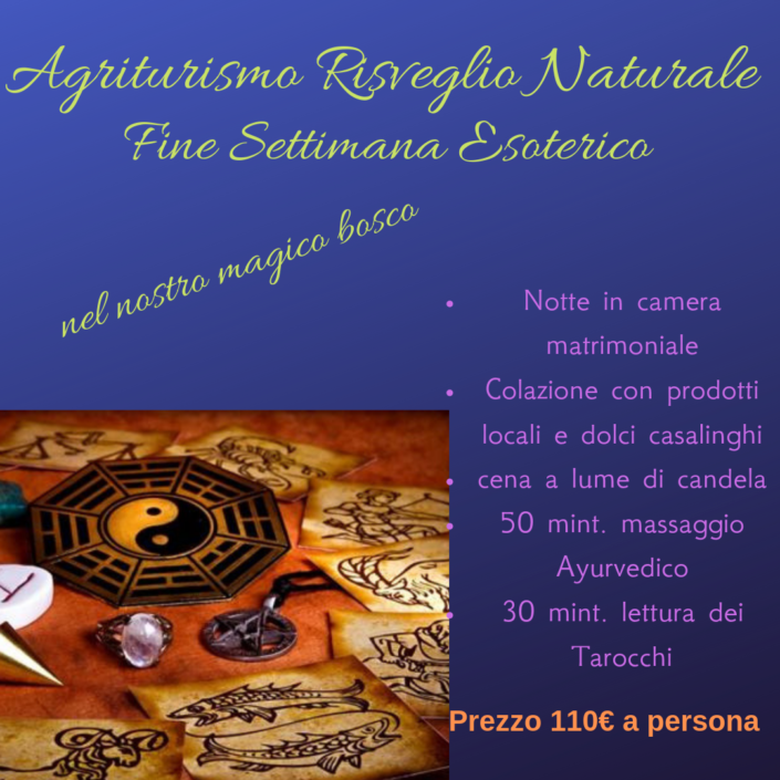 Agriturismo Risveglio Naturale(1) fine settimana esoterico